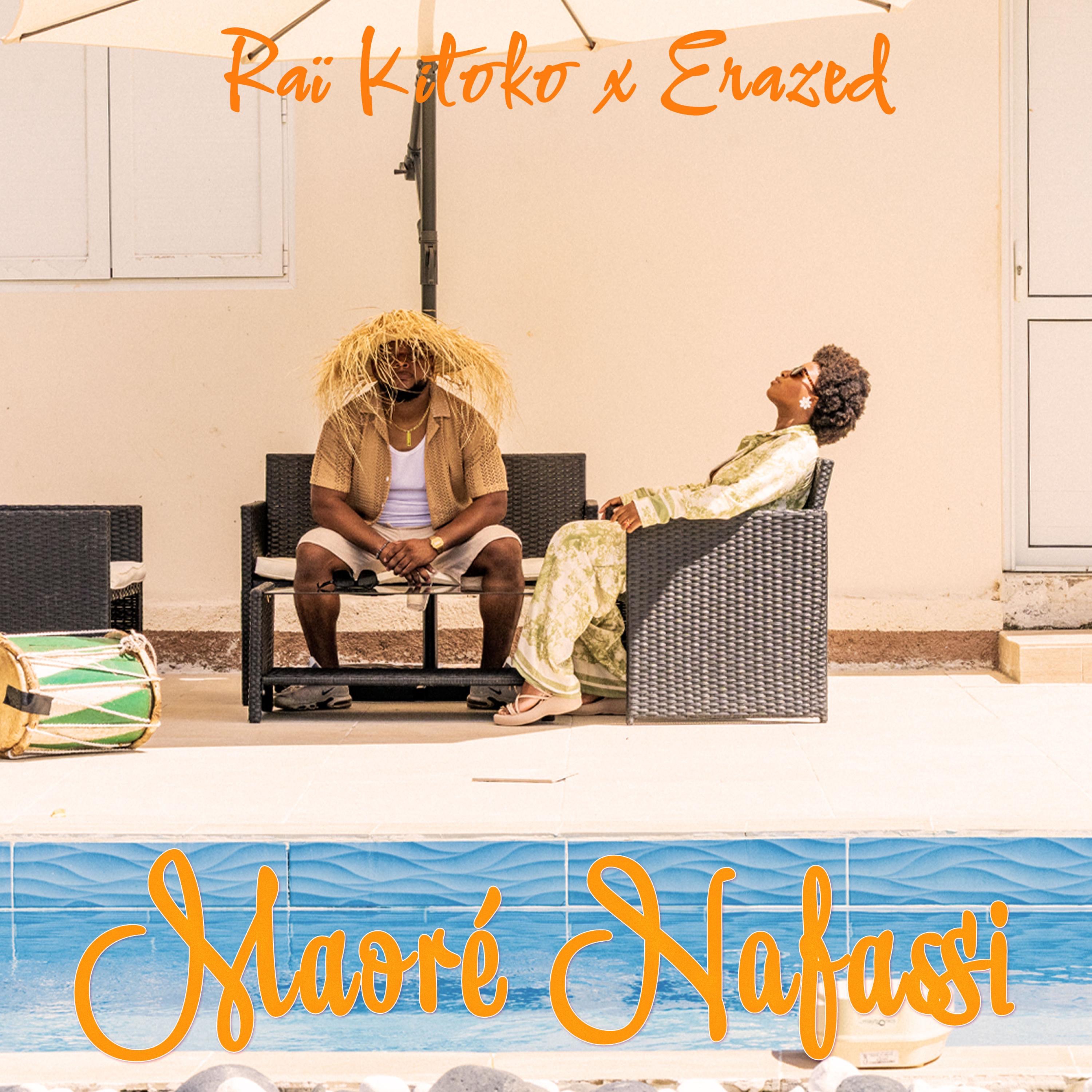 RAI KITOKO - MAORE NAFASSI FEAT ERAZED