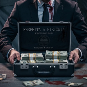 Respeita a História (feat. Mc Lauan Sp)