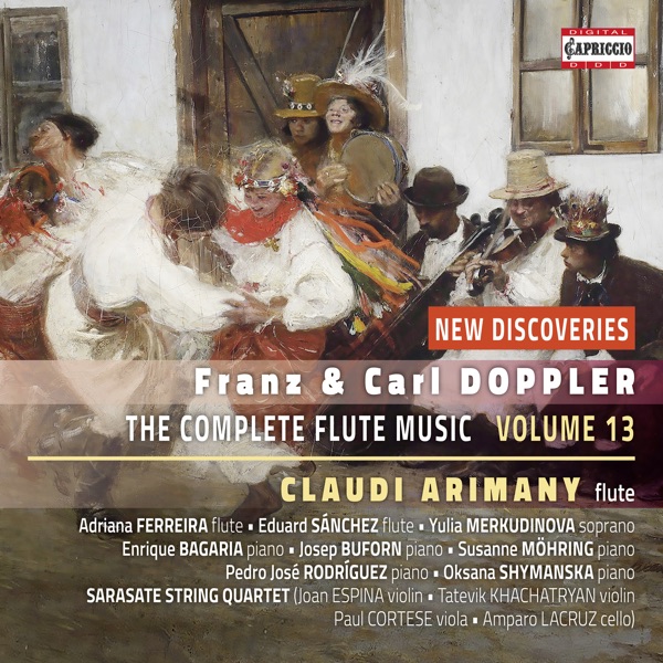 F. & C. Doppler: The Complete Flute Music, Vol. 13