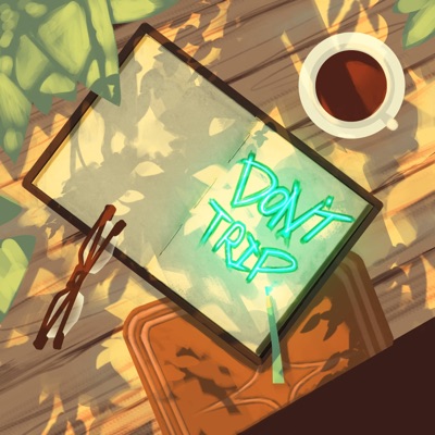 DON'T TRIP - Single