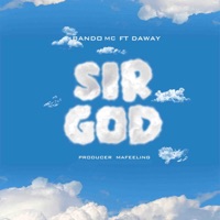 Sir God (feat. Daway) - Single - Bando MC