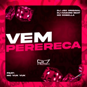 Vem Perereca (feat. MC VUK VUK)