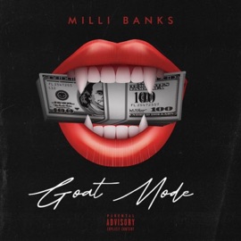 Goat Mode Milli Banks