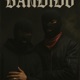BANDIDO Single