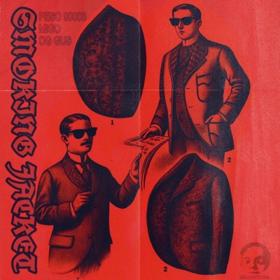 Smoking Jacket (feat. Peso 90003, Migo & OG Gus) - Single