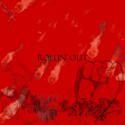 ROLLIN' OUT - Single