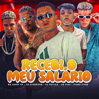 Recebi o Meu Salário (feat. Eo Claudinho & Eo Play) - Single