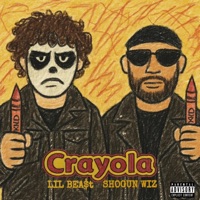 Crayola (feat. Shogun Wiz) - Single - Lil Bea$t