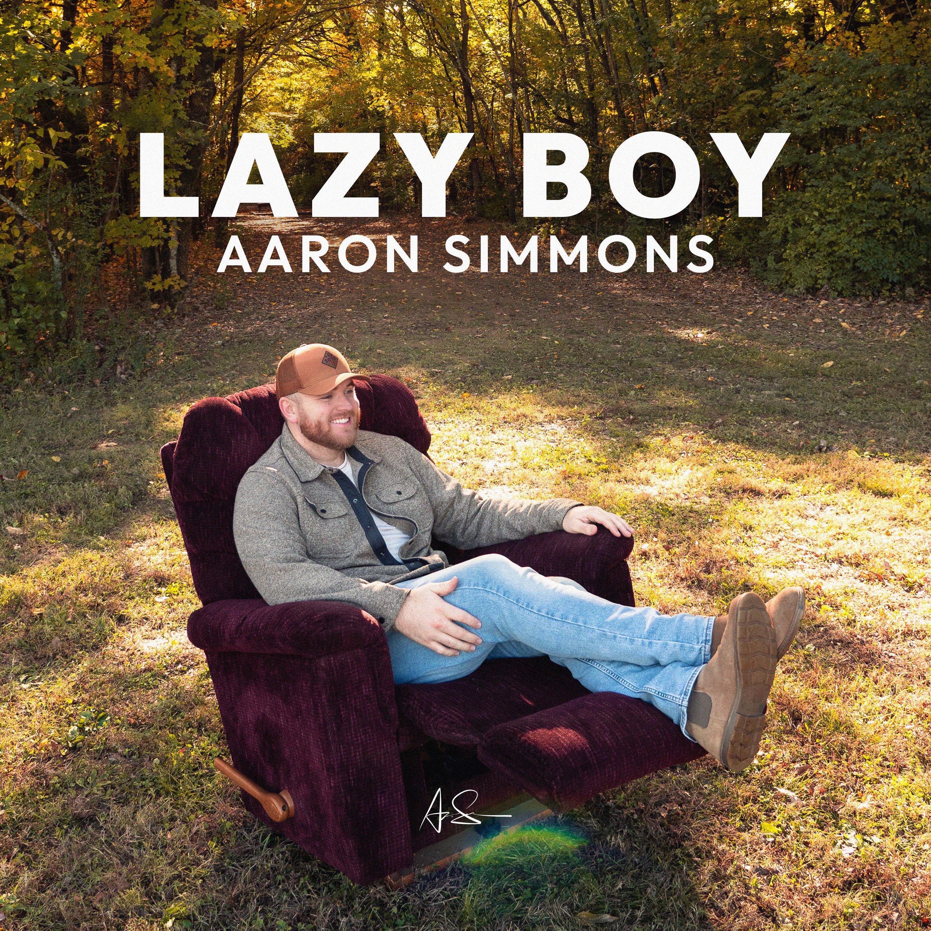 Aaron Simmons - Lazy Boy