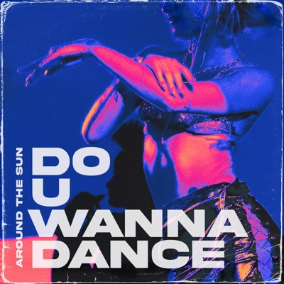 DO U WANNA DANCE - Single