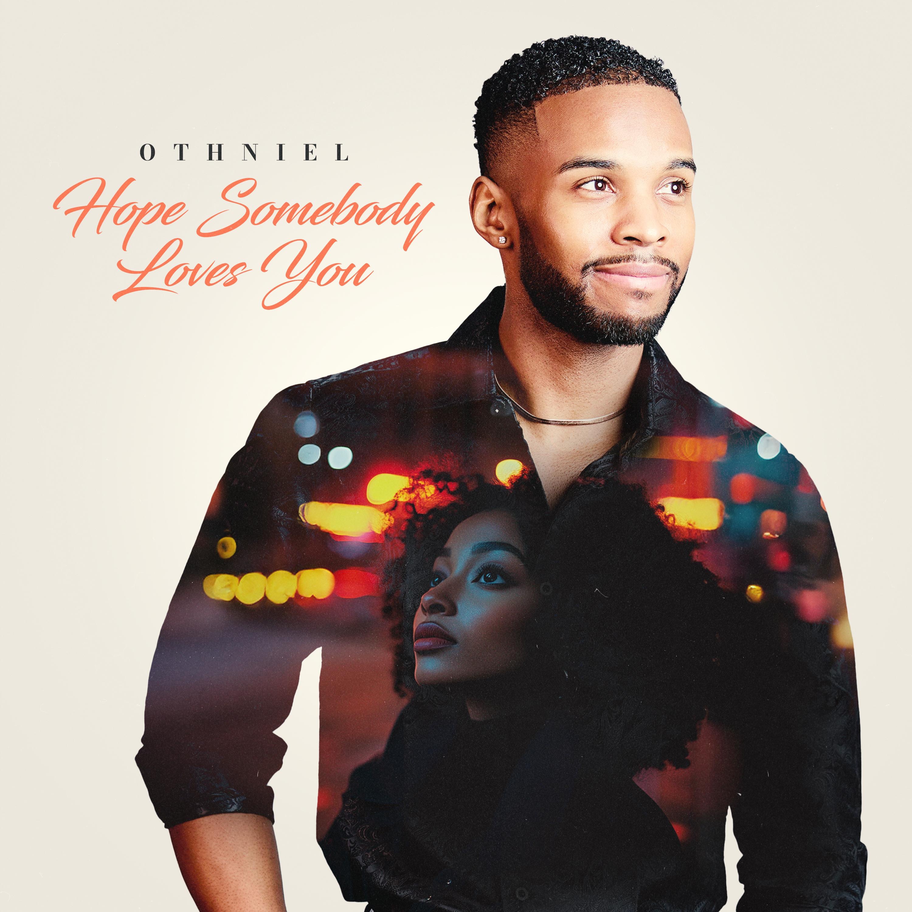 Hope Somebody Loves You - Single