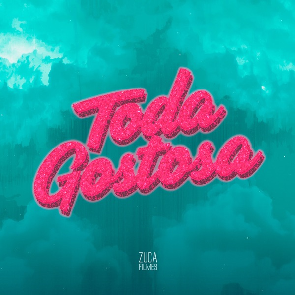 Toda Gostosa