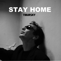 Stay Home - Single - Tibursky