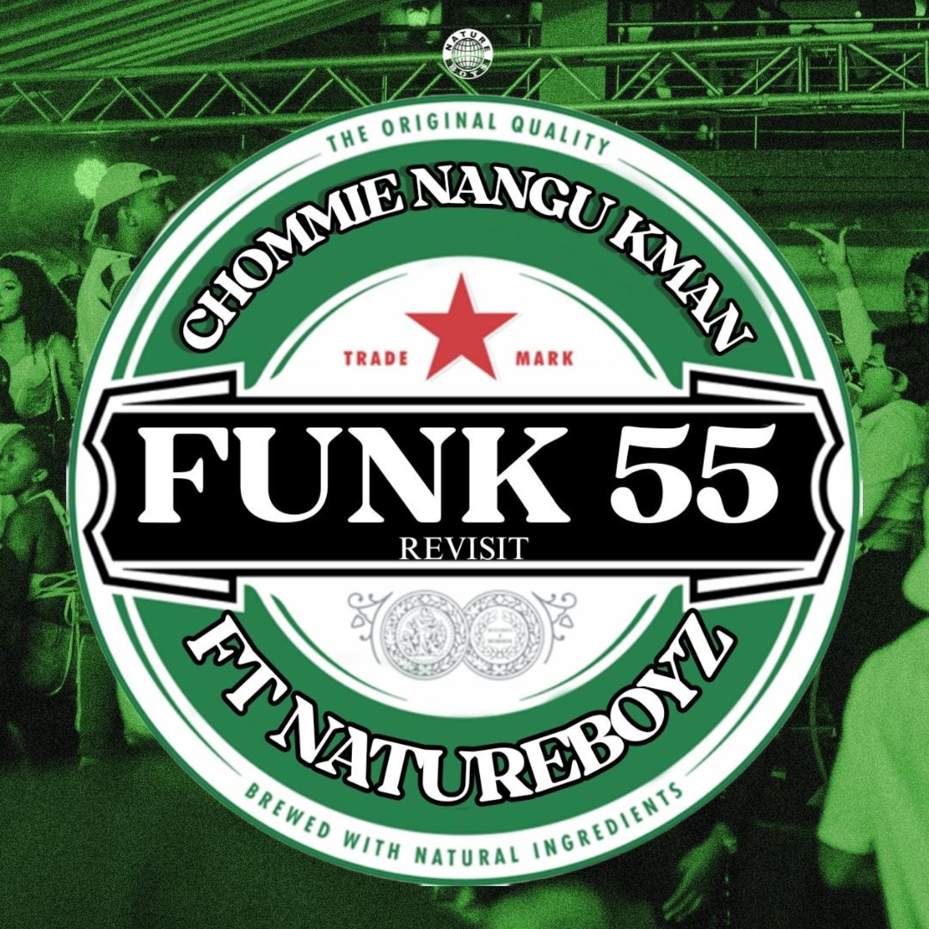 Funk 55 2.0 (DBN GOGO REVISIT) (feat. Natureboyz) - Chommie Nangu