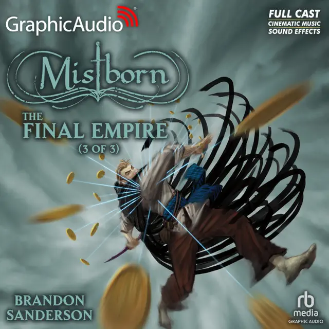 The Final Empire (3 of 3) [Dramatized Adaptation] : Mistborn 1 (Mistborn)