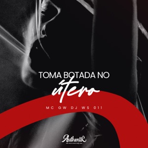 Toma Botada no Útero