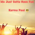 We Just Gotta Have Fun