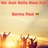 We Just Gotta Have Fun (Reggae Mix)