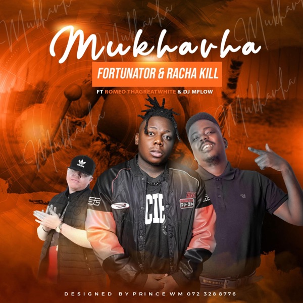 Mukhavha (feat. Racha kill, Romeo ThaGreatwhite & Dj M Flows) - Single