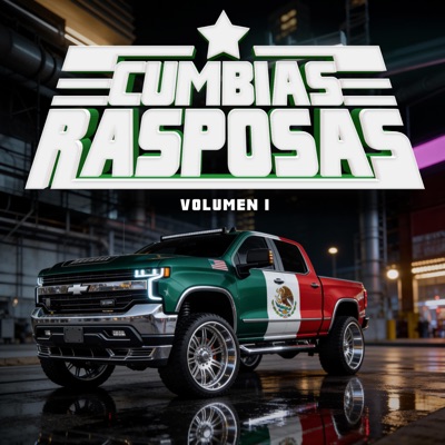 Las Mejores Cumbias Rasposas Vol. 1