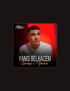 Yanis Belkacem: песни, клипы, биография, даты выступлений и многое другое.