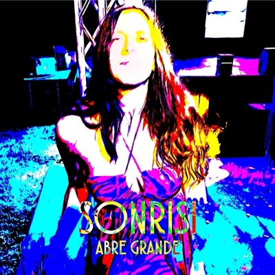 ABRE GRANDE (feat. Sonrisi)