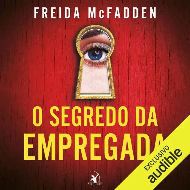 O segredo da empregada: (A empregada, Livro 2) (Unabridged)