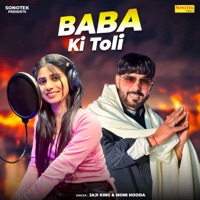 Baba Ki Toli - Single - Jaji King & Moni Hooda