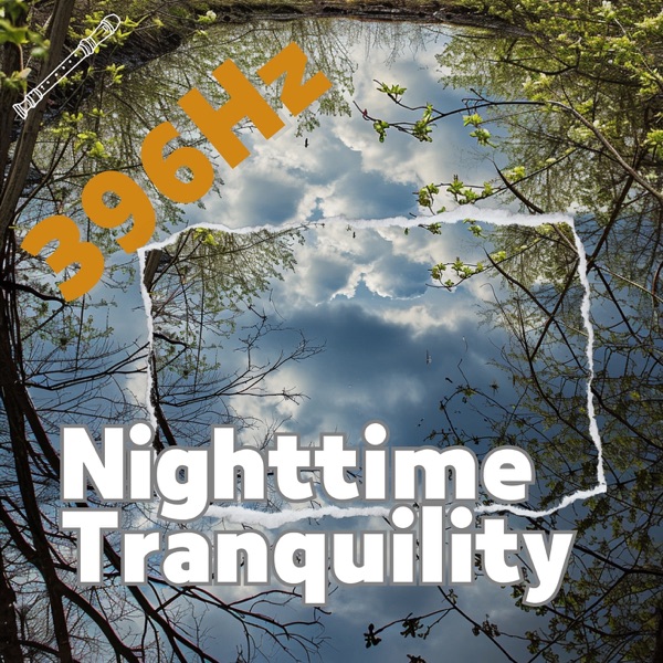 Nighttime Tranquility: 396 Hz
