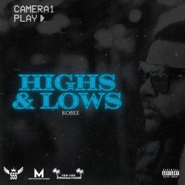 HIGHS & LOWS Kobee Byrd