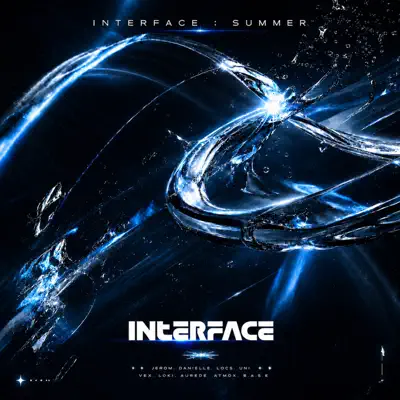 Listen to INTERFACE : SUMMER by DANIELLE, JEROM, LOCS & UNI(KR)