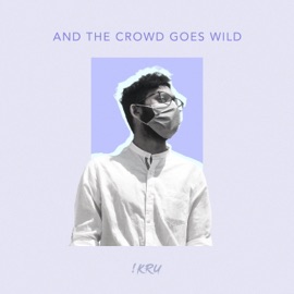 AND THE CROWD GOES WILD iKRU!