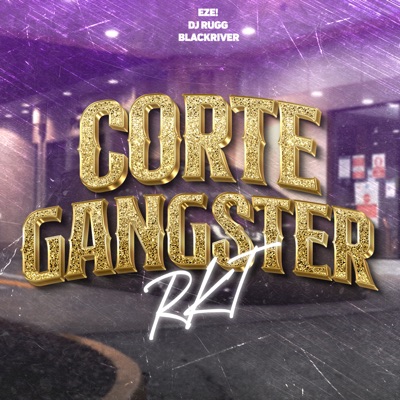Corte Gangster Rkt - Single