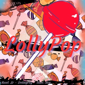 Lollypop (feat. wannabeats)