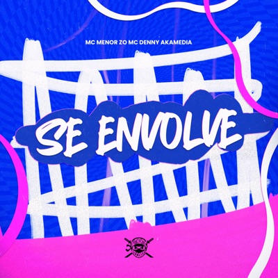 Se Envolve - Single