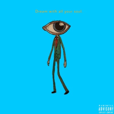 dream with all your soul