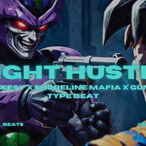Night Hustle (Type Beat) [feat. OhGeesy, Shoreline Mafia & GUNNA TRAP] - Single