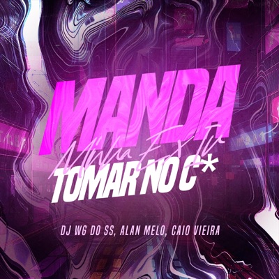 MANDA MINHA EX - Single