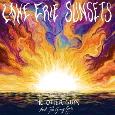 Lake Erie Sunsets (feat. The Groovy Roots) - Single