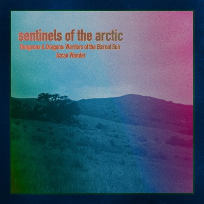 Azcan Wander (From "Dungeons & Dragons: Warriors of the Eternal Sun") - Single