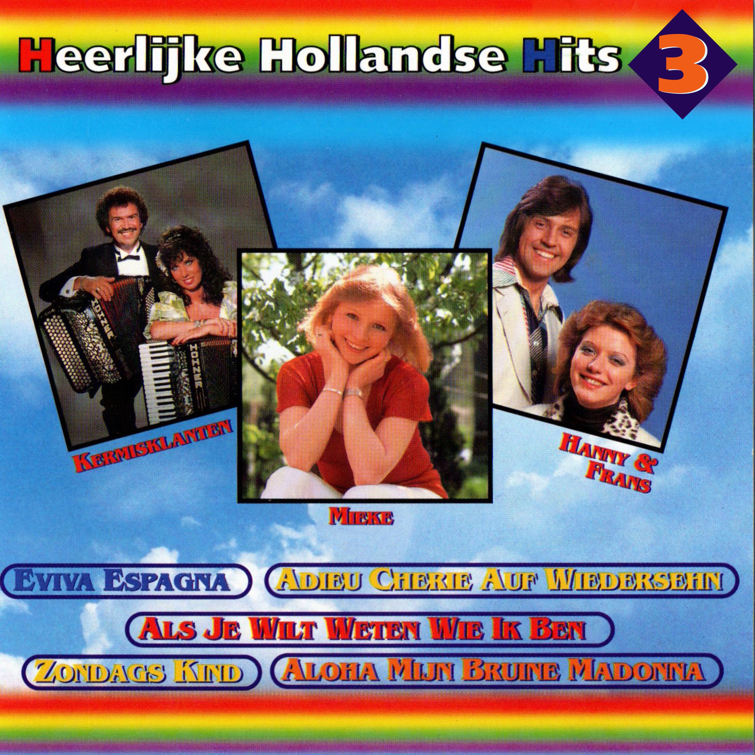 De Wolkenserie - Deel 3  Heerlijke Hollandse Hits