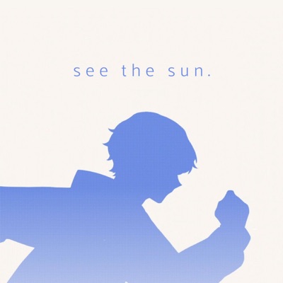 see the sun. (feat. M0MORI) - Single