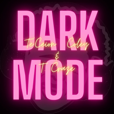 Dark Mode (feat. T. Craze) - Single