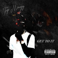 Get To It - Single - Tripm0neyy