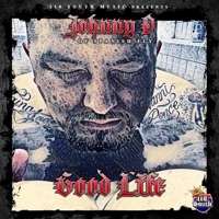 Good Life - Single - Johnny D