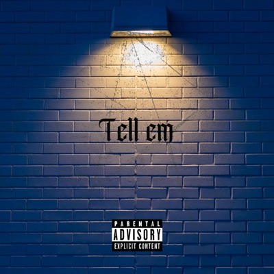 Tell Em (feat. Bigga Beatz) - Single