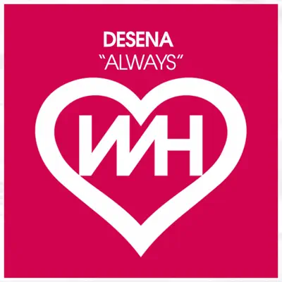 Posłuchaj utworu Always - Single wykonywanego przez Desena.