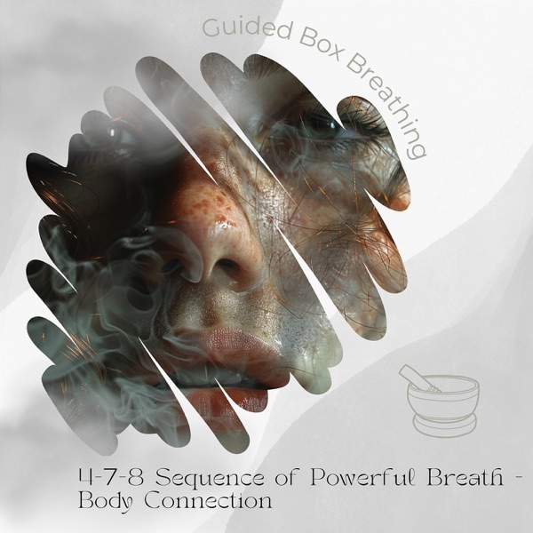 4-7-8 Sequence of Powerful Breath - Body Connection