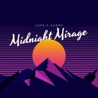 Midnight Mirage - Single - Lupe X Sunny
