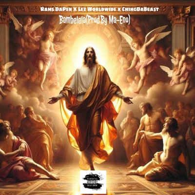 Bambelela (feat. Lez Worldwide, ChingDaBeast & Maeazzy Beatz) [Radio Edit] - Single